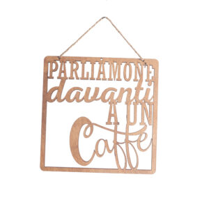 Targhetta "Parliamone davanti a un caffè" - EgVisualShop.it